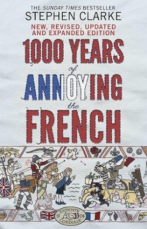 Bild des Verkufers fr 1000 Years of Annoying the French zum Verkauf von WeBuyBooks