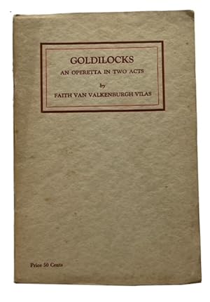 Bild des Verkufers fr Goldilocks; An Operetta in Two Acts zum Verkauf von McBlain Books, ABAA