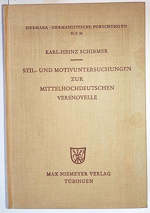 Bild des Verkufers fr Stil- und Motivuntersuchungen zur mittelhochdeutschen Versnovelle. = Hermaea - Germanistische Forschungen, Neue Folge. Band 26. (auf dem fliegenden Vorsatzblatt Widmung des Autors fr den Germanisten Arend Mihm (1936-2023). zum Verkauf von Versandantiquariat Kerstin Daras