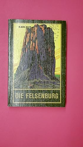 Immagine del venditore per DIE FELSENBURG. venduto da Butterfly Books GmbH & Co. KG