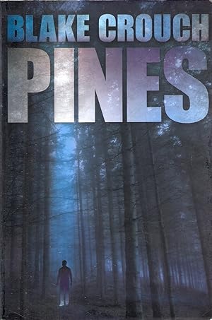 Seller image for Pines (Wayward Pines #1) for sale by Blacks Bookshop: Member of CABS 2017, IOBA, SIBA, ABA