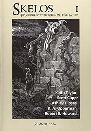 Bild des Verkufers fr Skelos - The Journal of Weird Fiction and Dark Fantasy: Volume 1 zum Verkauf von WeBuyBooks 2