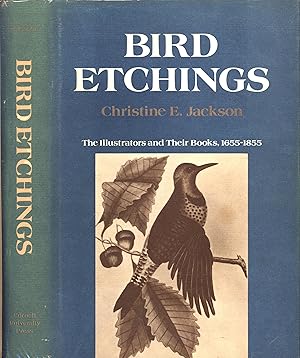 Seller image for Bird Etchings: The Illustrators and Their Books, 1655-1866 for sale by Back of Beyond Books WH