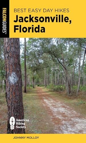 Seller image for Best Easy Day Hikes Jacksonville, Florida for sale by GreatBookPrices