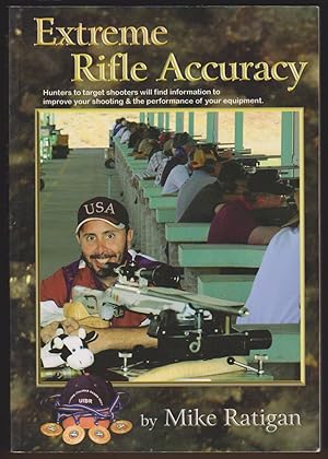 Seller image for EXTREME RIFLE ACCURACY for sale by Easton's Books, Inc.