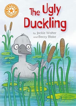 Seller image for Reading Champion: The Ugly Duckling : Independent Reading Orange 6 for sale by Smartbuy