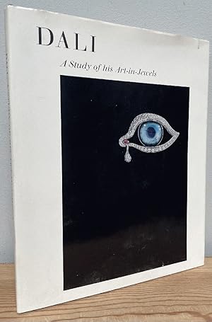 Bild des Verkufers fr Dali: A Study of His Art-in-Jewels, the Collection of the Owen Cheatham Foundation zum Verkauf von Chaparral Books