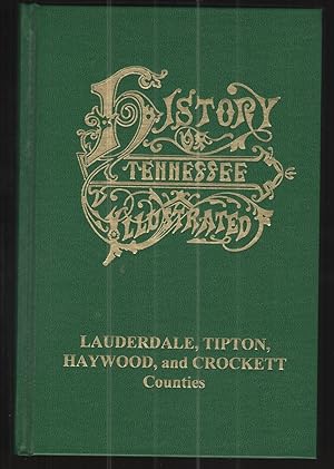 Seller image for History of Tennessee Illustrated Lauderdale, Tipton, Haywood and Crockett Counties for sale by Elder's Bookstore