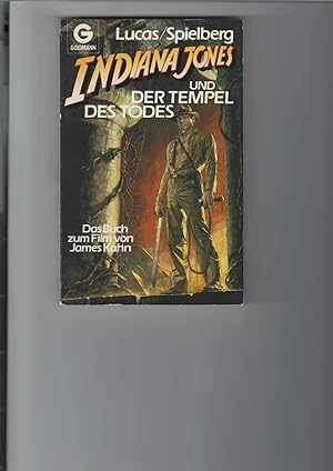 Indiana Jones und der Tempel des Todes. Roman nach einer Idee von George Lucas und einem Spielfil...