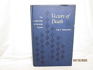Seller image for Vectors of Death The Archaeology of European Contact for sale by curtis paul books, inc.