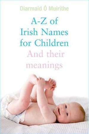 Imagen del vendedor de Irish Names for Children a la venta por WeBuyBooks