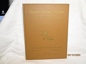 Seller image for Chinese Ceramic Pillows from Collections in Boston and Vicinity. Far Eastern Ceramic Bulletin, Vol. Vii, No. 3. Sept. 1955 for sale by curtis paul books, inc.