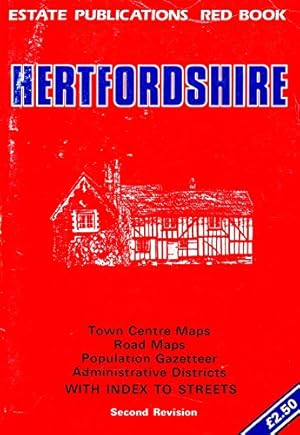 Imagen del vendedor de Hertfordshire County Atlas: town centre maps, road maps, population gazetteer, administrative districts with index to streets (Esate Publications Red Book: Third revision) a la venta por WeBuyBooks