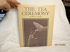 Seller image for The Tea Ceremony for sale by curtis paul books, inc.