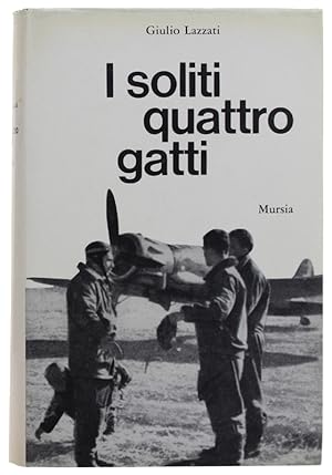 Immagine del venditore per I SOLITI QUATTRO GATTI [prima edizione]: venduto da Bergoglio Libri d'Epoca