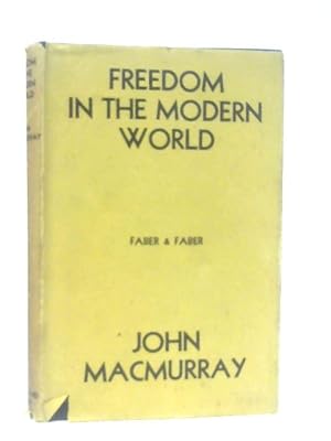 Bild des Verkufers fr Freedom in the Modern World zum Verkauf von World of Rare Books