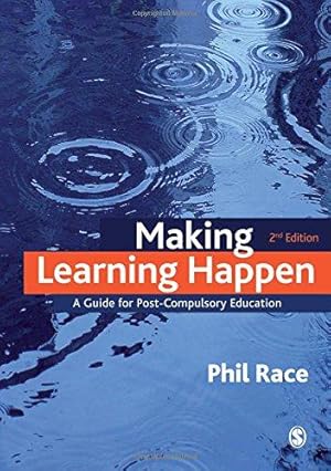 Bild des Verkufers fr Making Learning Happen, 2nd Edition: A Guide for Post-Compulsory Education zum Verkauf von WeBuyBooks