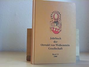 Jahrbuch der Oswald von Wolkenstein Gesellschaft. - Band 12. (2000).