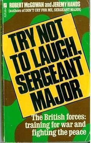 Seller image for Try Not To Laugh Sergeant Major for sale by WeBuyBooks 2