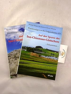 Wanderungen in die Erdgeschichte. - Auf den Spuren des Inn-Chiemsee-Gletschers. - Übersicht. Mit ...