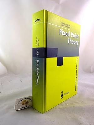 Seller image for Fixed Point Theory. Springer Monographs in Mathematics for sale by Chiemgauer Internet Antiquariat GbR