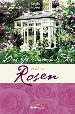 Imagen del vendedor de Das Geheimnis der Rosen: Roman a la venta por Gabis Bcherlager