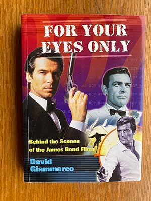 For Your Eyes Only: Behind the Scenes of the James Bond Films