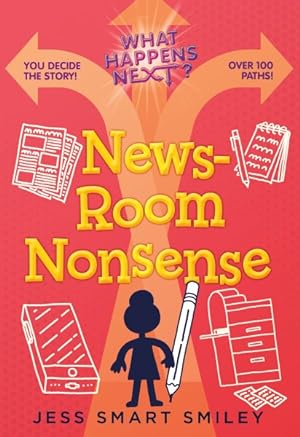 Imagen del vendedor de What Happens Next? : Newsroom Nonsense a la venta por GreatBookPrices