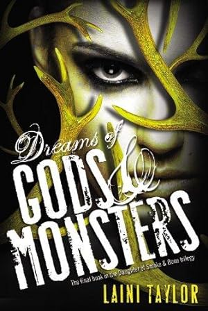 Imagen del vendedor de Dreams of Gods & Monsters (Daughter of Smoke & Bone Trilogy, 3) a la venta por WeBuyBooks