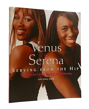 VENUS & SERENA Serving from the Hip