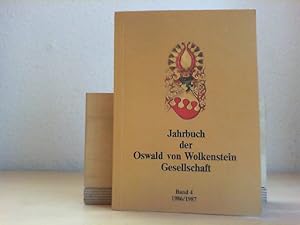 Jahrbuch der Oswald von Wolkenstein Gesellschaft. - Band 4. (1986/1987).