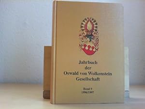Jahrbuch der Oswald von Wolkenstein Gesellschaft. - Band 9. (1996/1997).