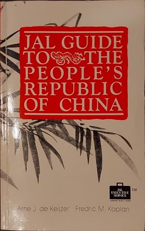 Immagine del venditore per JAL Guide to the People's Republic of China venduto da Mister-Seekers Bookstore