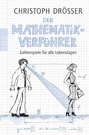 Bild des Verkufers fr Der Mathematikverfhrer: Zahlenspiele fr alle Lebenslagen zum Verkauf von Gabis Bcherlager