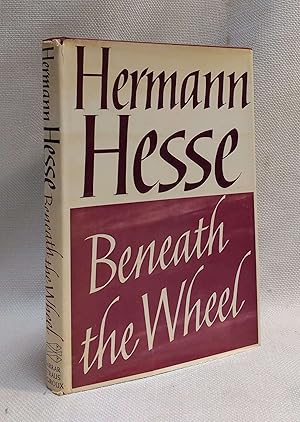 Seller image for Beneath the Wheel for sale by Book House in Dinkytown, IOBA