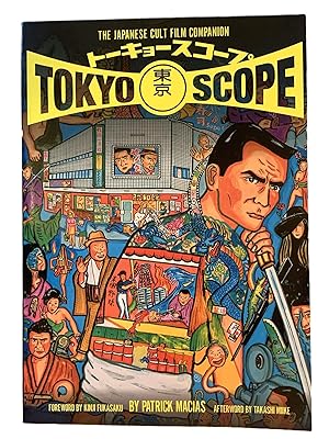 Immagine del venditore per TokyoScope: The Japanese Cult Film Companion venduto da Eureka Books