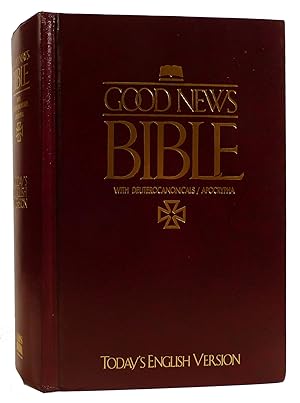 Imagen del vendedor de GOOD NEWS BIBLE With Deuterocanonicals / Apocrypha a la venta por Rare Book Cellar
