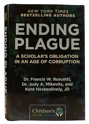 Seller image for ENDING PLAGUE A Scholar's Obligation in an Age of Corruption for sale by Rare Book Cellar