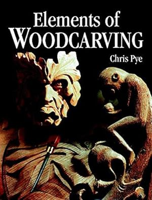 Seller image for Elements of Woodcarving for sale by WeBuyBooks