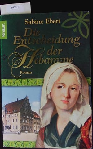 Seller image for Die Entscheidung der Hebamme. for sale by Antiquariat Bookfarm