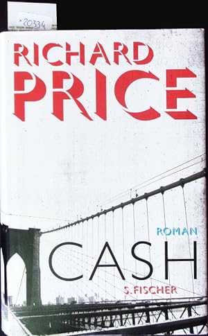 Image du vendeur pour Cash. Roman. mis en vente par Antiquariat Bookfarm