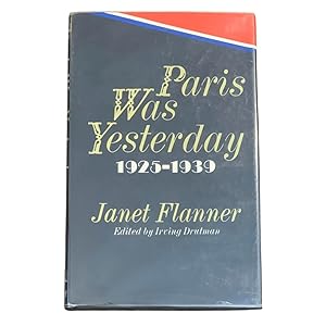 Paris Was Yesterday: 1925-1939