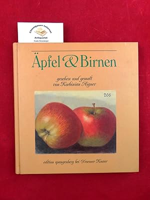 Seller image for pfel & Birnen : 80 originalgetreue Farbtafeln Gesehen und gemalt von Korbinian Aigner. Mit einer Einfhrung in die Apfelkunde von Willi Votteler und einer bebilderten Biographie Korbinian Aigners. Ein Beitrag zur Bedeutung des Apfels in Kulturgeschichte und Kunst von Peter B. Steiner. Sortennamen in deutscher, englischer und franzsischer Sprache. Im Anhang ein Register. for sale by Chiemgauer Internet Antiquariat GbR