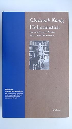 Imagen del vendedor de Hofmannsthal: Ein moderner Dichter unter den Philologen a la venta por Antiquariat Maiwald