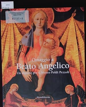 Bild des Verkufers fr Omaggio a Beato Angelico. Un dipinto per il Museo Poldi Pezzoli. zum Verkauf von Antiquariat Bookfarm