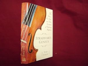 Immagine del venditore per Stradivari's Genius. Five Violins, One Cello, and Three Centuries of Enduring Perfection. venduto da BookMine