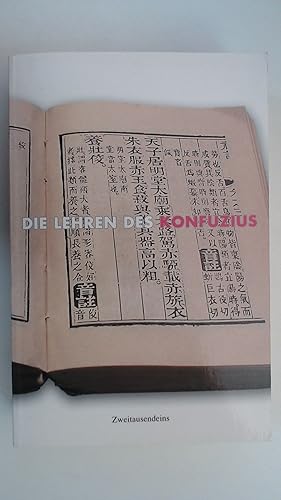 Bild des Verkufers fr Die Lehren des Konfuzius: Gesprche - Die vier konfuzianischen Bcher - Chinesisch und Deutsch, zum Verkauf von Antiquariat Maiwald