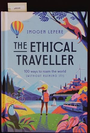 Image du vendeur pour Ethical traveller, the. mis en vente par Antiquariat Bookfarm