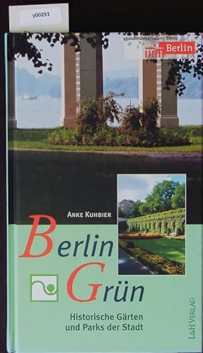 Imagen del vendedor de Berlin grn. Historische Grten und Parks der Stadt. a la venta por Antiquariat Bookfarm