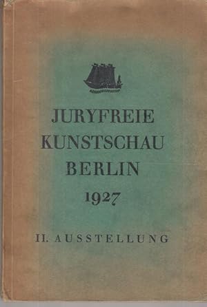 Bild des Verkufers fr Juryfreie Kunstschau Berlin 1927. II. Ausstellung: Malerei, Graphik, Plastik und Ausstellung religiser Kunst. Landes-Ausstellungsgebude am Lehrter Bahnhof. Katalog. - mit Werken von u. a. Jankel Adler, Otto Geigenberger, Bissier, Walter Klemm, G. Marcks, F. Meseck, W. Peiner, Ise Bienert, Otto Freytag, . zum Verkauf von Antiquariat Carl Wegner